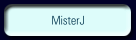 MisterJ