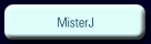 MisterJ